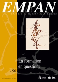 Paule Sanchou et Pierre Teil - Empan N° 56 : La formation en questions.