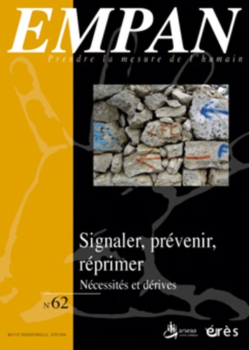Paule Amiel et Rémy Puyuelo - Empan N° 62, Juin 2006 : Signaler, prévenir, réprimer - Nécessités et dérives.