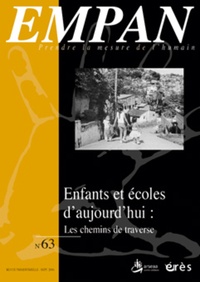 Bernard Bensidoun et Alain Jouve - Empan N° 63, Septembre 200 : Enfants et écoles d'aujourd'hui - Les chemins de traverse.