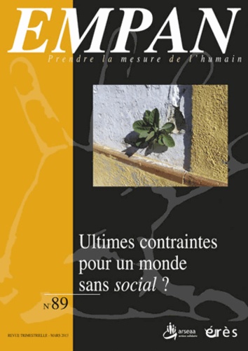 Rémy Puyuelo - Empan N° 89, Mars 2013 : Ultimes contraintes pour un monde sans social ?.