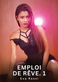 Emploi de rêve #1