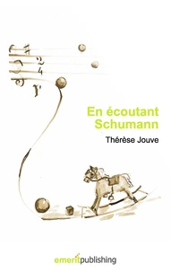 En écoutant Schumann