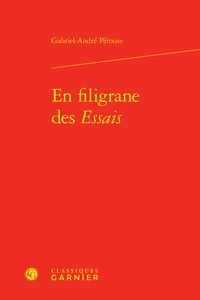 En filigrane des Essais