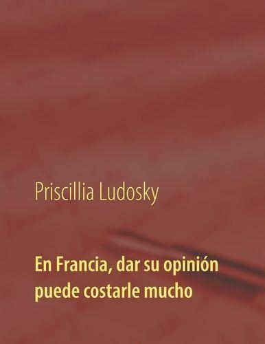 Priscillia Ludosky - En Francia, dar su opinión puede costarle mucho.