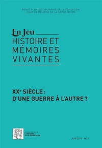 XXe siècle : d'une guerre à l'autre ?
