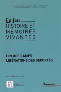 Michel Fabréguet et Peter Kuon - En Jeu N° 4, Décembre 2014 : Fin des camps, libérations des déportés.