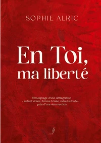 En Toi, ma liberté