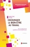 Pierre-Eric Sutter - Encourager le bien-être au travail - Pour une démarche de qualité de vie au travail réussie.