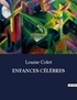 Louise Colet - Les classiques de la littérature .  : ENFANCES CÉLÈBRES.
