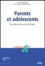 Enfances & psy  Parents et adolescents. Des interactions au fil du temps