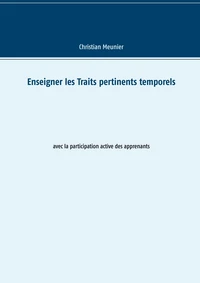 Enseigner les traits pertinents temporels