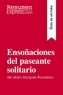  ResumenExpress - Guía de lectura  : Ensoñaciones del paseante solitario de Jean-Jacques Rousseau (Guía de lectura) - Resumen y análisis completo.