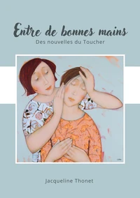 Entre de bonnes mains