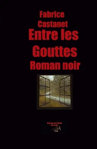 Entre les gouttes