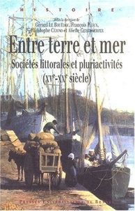  LE BOUEDEC - Entre terre et mer - Sociétés littorales et pluriactivités (XVe-XXe siècle).