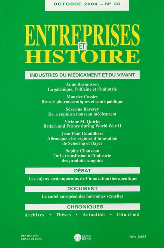 Sophie Chauveau - Entreprises et Histoire N° 36 : Industries du médicament et du vivant.