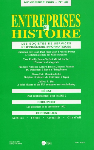  Collectif - Entreprises et Histoire N° 40, Novembre 2005 : Les sociétés de services et d'ingéniérie informatique.