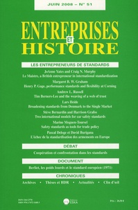 Marine Moguen-Toursel - Entreprises et Histoire N° 51, Juin 2008 : Les entrepreneurs de standards.