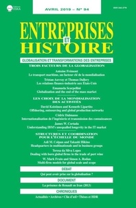 Patrick Fridenson - Entreprises et Histoire N° 94, avril 2019 : Globalisation et transformations des entreprises.