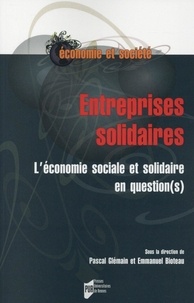 Pascal Glémain et Emmanuel Bioteau - Entreprises solidaires - L'économie sociale et solidaire en question(s).