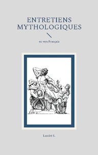 Entretiens Mythologiques