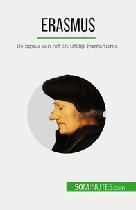 Cusin David - Erasmus - De figuur van het christelijk humanisme.