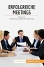 Schandeler Florence - Coaching  : Erfolgreiche Meetings - Tipps zur Abhaltung effizienter Meetings.