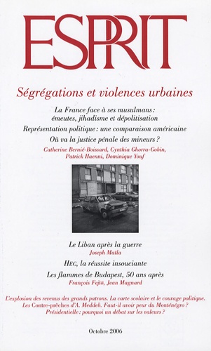 Abdelwahab Meddeb et Joseph Maïla - Esprit N° 328, Octobre 2006 : Ségrégations et violences urbaines.