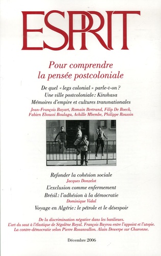 Jean-François Bayart et Romain Bertrand - Esprit N° 330, Décembre 2006 : Pour comprendre la pensée postcoloniale.