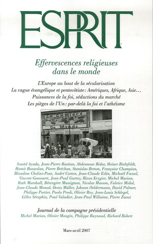 Jean-Louis Schlegel et Paolo Prodi - Esprit N° 333, Mars-Avril 2007 : Effervescences religieuses dans le monde.