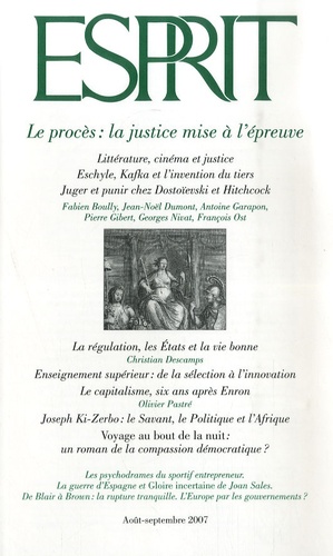 Jean-Noël Dumont - Esprit N° 337, Août-Septembre 2007 : Le procès : la justice mise à l'épreuve.