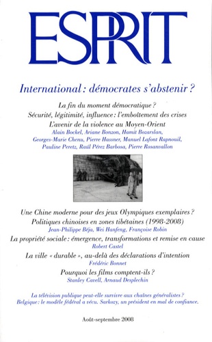 Marc-Olivier Padis et Jean-Philippe Béja - Esprit N° 347, août-septembre 2008 : International : démocrates s'abstenir ?.