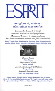 Olivier Mongin - Esprit N° 372, Février 2011 : Religions et politique : séparations sous tension.