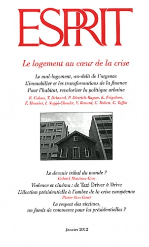Olivier Mongin - Esprit N° 381, Janvier 2012 : Le logement au coeur de la crise.