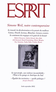 Frédéric Worms - Esprit N° 387, Août-septemb : Simone Weil, notre contemporaine.