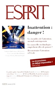 Marc-Olivier Padis - Esprit N° 401, Janvier 2014 : Inattention : danger !.