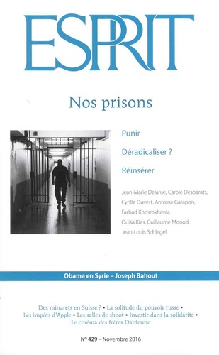 Anne-Lorraine Bujon - Esprit N° 429, Novembre 2016 : Nos prisons.