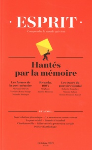 Anne-Lorraine Bujon - Esprit N° 438, octobre 2017 : Hantés par la mémoire.