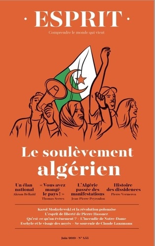 Esprit N° 455, juin 2019 Le soulèvement algérien