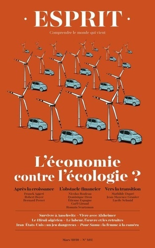 Esprit N° 462, mars 2020 L'économie contre l'écologie ?