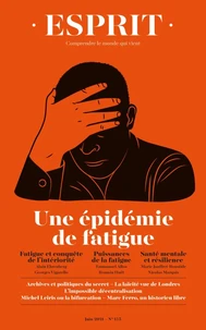 Une épidémie de fatigue