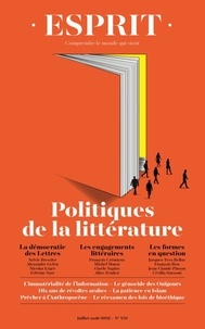 Anne Dujin et Jonathan Chalier - Esprit N° 476, juillet-août 2021 : Politiques de la littérature.