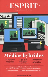 Anne-Lorraine Bujon et Anne Dujin - Esprit N° 489, Septembre 2022 : Médias hybrides.