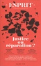 Anne Dujin - Esprit N° 507, mars 2024 : Justice et réparation ?.