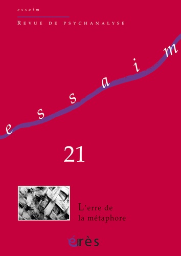  Collectif - Essaim N° 21, automne 2008 : L'erre de la métaphore.
