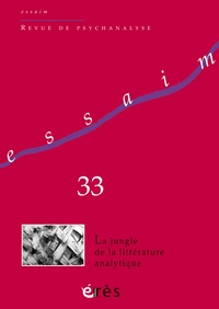 Erik Porge - Essaim N° 33, Automne 2014 : La jungle de la littérature analytique.