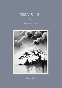 Essais - II -