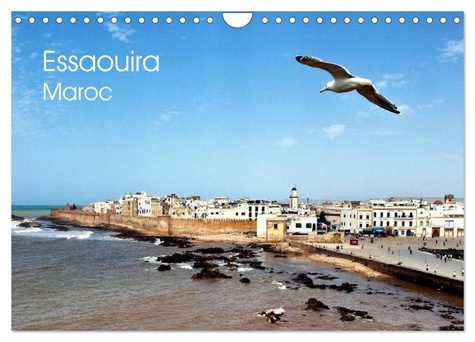 Patrick Bombaert - CALVENDO Places  : Essaouira Maroc (Calendrier mural 2024 DIN A4 vertical), CALVENDO calendrier mensuel - Quelques vues de l'extraordinaire ville bleue du Maroc sur la côte Atlantique.