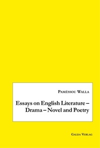 Paméssou Walla - Essays on English Literature - Drama - Novel and Poetry.