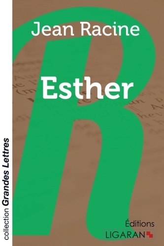 Esther Edition en gros caractères